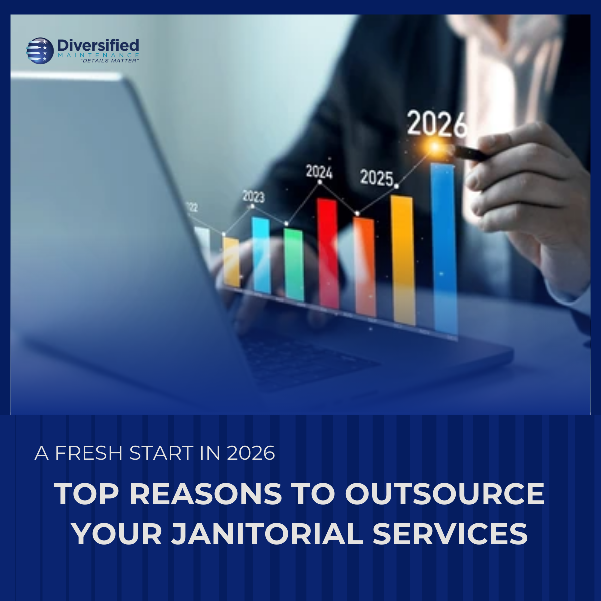 A Fresh Start in 2026: Top Reasons to Outsource Your Janitorial Services