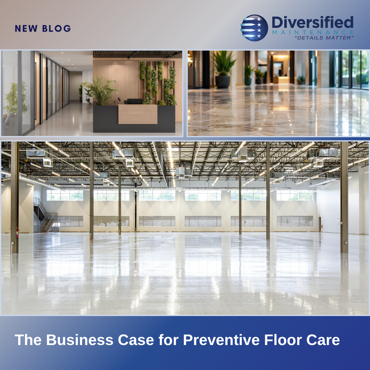The Business Case for Preventive Floor Care